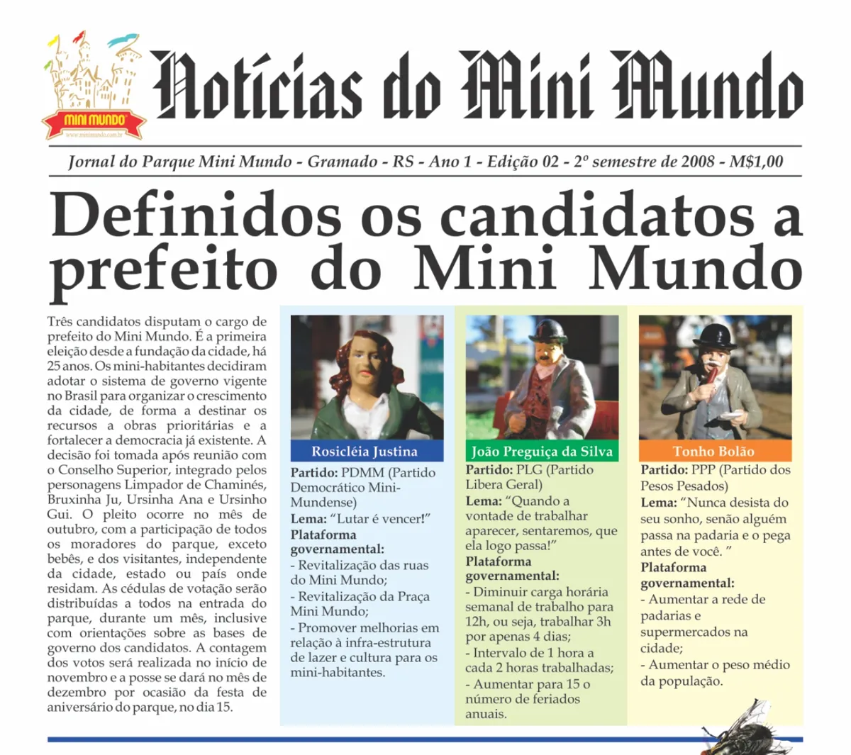 A notícia nos mínimos detalhes